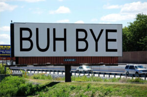 buh bye