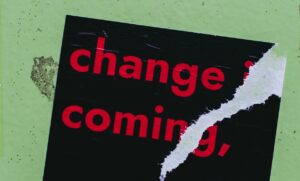 change is coming